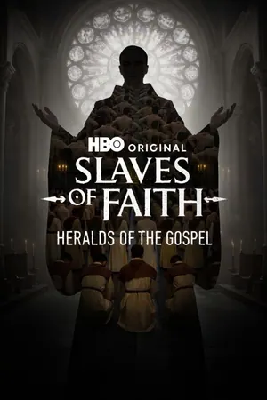 Slaves of Faith: Heralds of the Gospel Season 1 (Episode 2 Added)