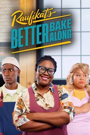 Raufikats Better Bake Along Season 1 (Complete)
