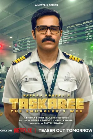 Taskaree: The Smuggler’s Web Season 1 (Complete) – Bollywood