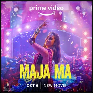 Maja Ma (2022) – Bollywood Movie
