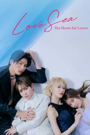 Love Sea The Home for Lovers Season 1 (Complete) (Thai Drama)
