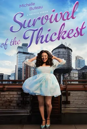 Survival of the Thickest Season 1 (Complete)