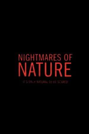 Nightmares Of Nature (2025) Season 1 (Complete)
