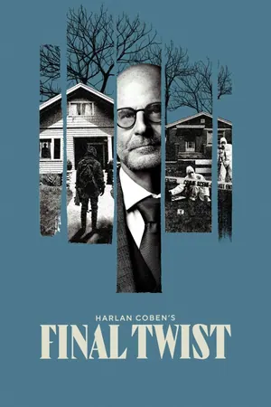 Harlan Coben’s Final Twist Season 1 (Episode 5 Added)