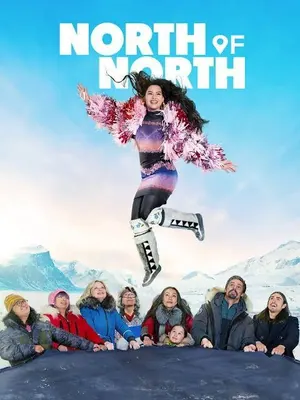 North of North (2025) Season 1 (Complete)