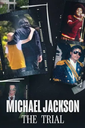 Michael Jackson: The Trial Season 1 (Complete)