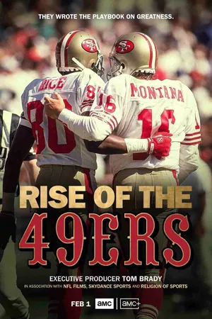 Rise of the 49ers Season 1 (Complete)