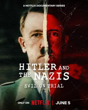 Hitler and the Nazis: Evil on Trial Season 1 (Complete)