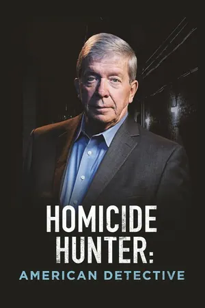 Homicide Hunter: American Detective Season 6 (Episode 1 Added)