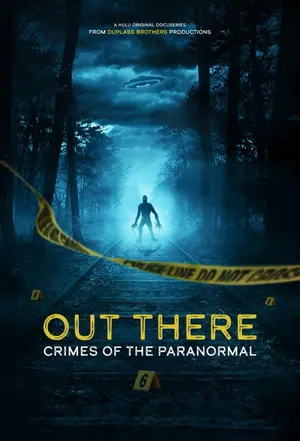 Out There: Crimes of the Paranormal Season 1 (Episode1 – 6 Added)
