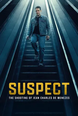 Suspect: The Shooting of Jean Charles de Menezes Season 1 (Complete)
