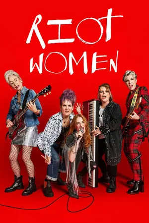 Riot Women Season 1 (Episode 1 Added)