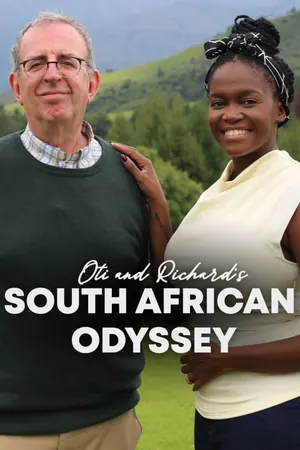 Oti and Richard’s South African Odyssey Season 1 (Complete)