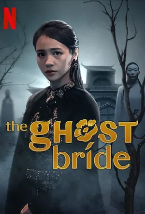 The Ghost Bride Season 1 (Complete) – Malaysia