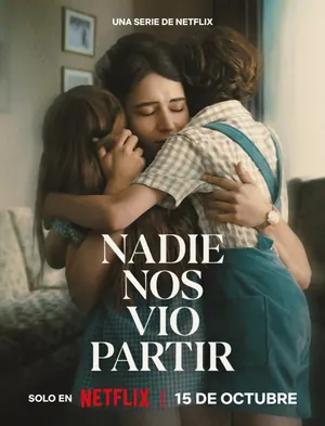 No One Saw Us Leave Season 1 (Complete) – Spanish