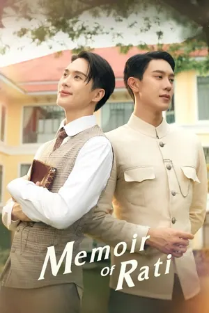 Memoir of Rati Season 1 (Complete) (Thai Drama)