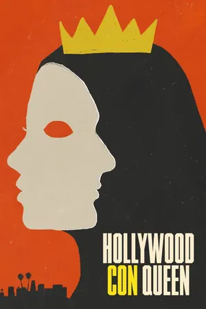 Hollywood Con Queen (2024) Season 1 (Complete)