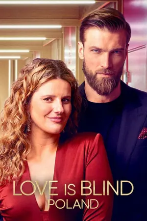 Love Is Blind: Poland Season 1 (Complete) – Polish