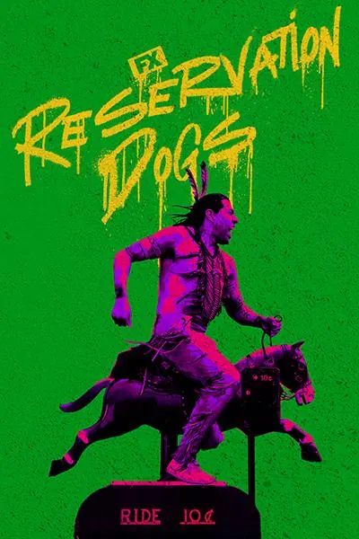 Reservation Dogs Season 3 (Complete) poster