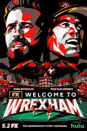 Welcome to Wrexham Season 4 (Episode 8 Added)