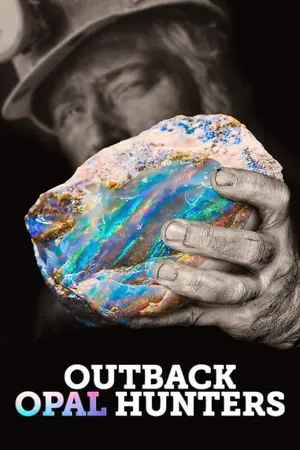 Outback Opal Hunters Season 13 (Episode 1 – 7 Added)