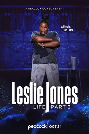 Leslie Jones: Life Part