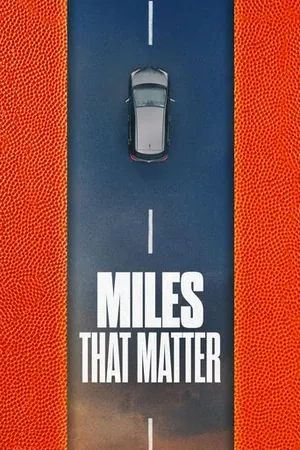 Miles That Matter Season 1 (Complete)