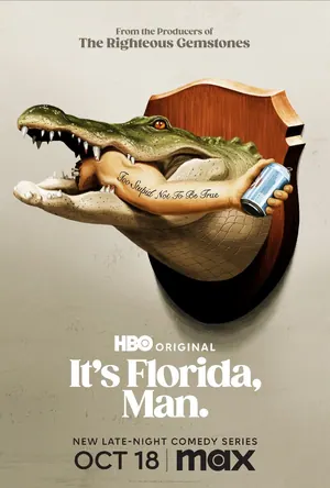 It’s Florida, Man (2024) Season 1 (Episode 6 Added)