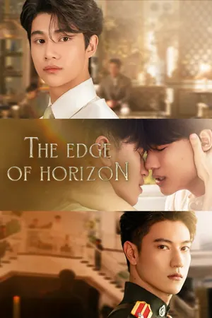 The Edge of Horizon Season 1 (Complete) (Thai Drama)