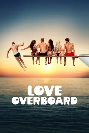 Love Overboard Season 1 (Complete)