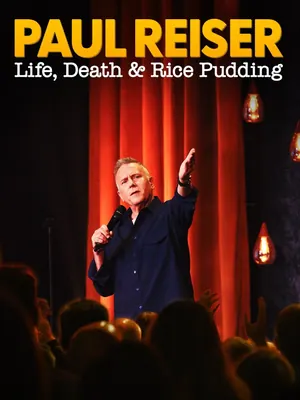 Paul Reiser: Life, Death and Rice Pudding (2024)