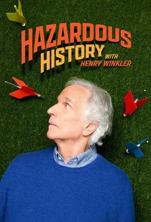 Hazardous History with Henry Winkler Season 2 (Complete)