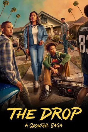 The Drop: A Snowfall Saga Season 1 (Episode 1 Added)