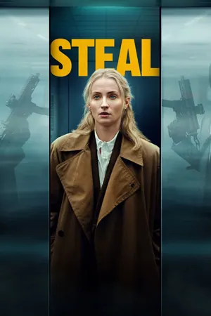 Steal (2026) Season 1 (Complete)