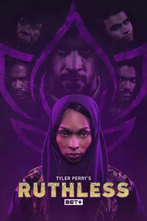 Tyler Perry’s Ruthless Season 5 (Complete)