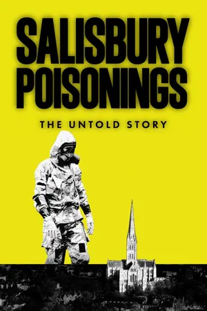 Salisbury Poisonings: The Untold Story Season 1 (Complete)