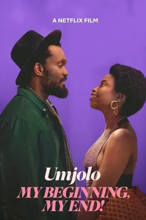 Umjolo: My Beginnings, My End! (2025) – South Africa Movie