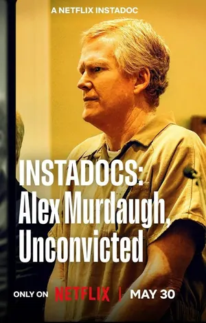 Instadocs: Alex Murdaugh, Unconvicted (2026)