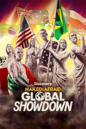 Naked and Afraid: Global Showdown Season 1 (Episode 8 – 9 Added)