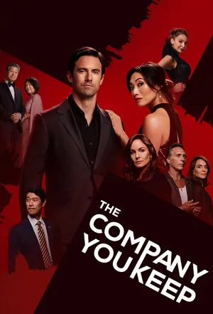 The Company You Keep Season 1 (Episode 10 Added)