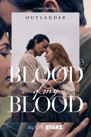 Outlander: Blood of My Blood Season 1 (Complete)