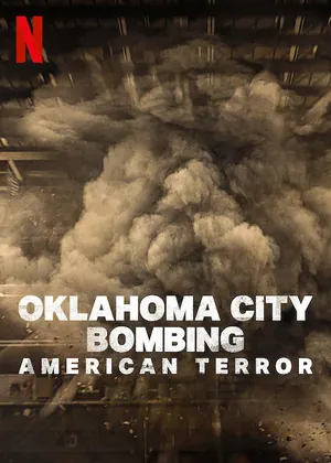 Oklahoma City Bombing: American Terror (2025)