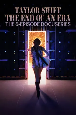 Taylor Swift | The Eras Tour | The End of an Era Season 1 (Complete)