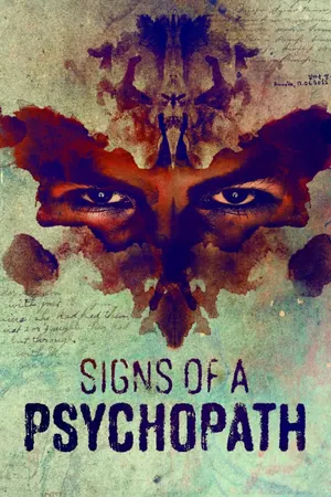 Signs of a Psychopath Season 9 (Complete)