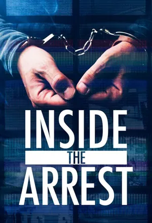 Inside the Arrest Season 1 (Episode 7 Added)