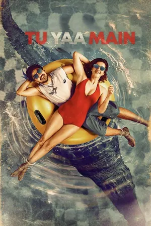 Tu Yaa Main (2026) – Bollywood Movie