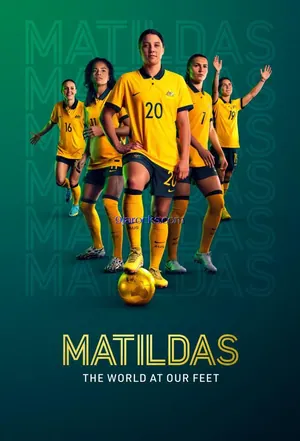Matildas: The World at Our Feet Season 1 (Complete)