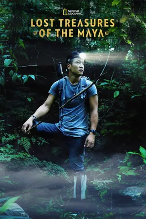 Lost Treasures of the Maya Season 1 (Complete)