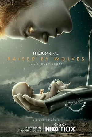 Raised by Wolves Season 1 Episode 1 – 3