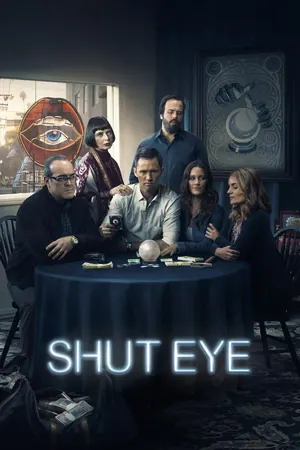 Shut Eye Season 1 – 2 (Complete)